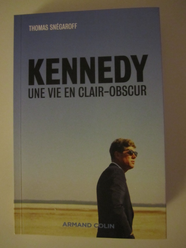Kennedy une vie en clair-obscur, JFK, Thomas Snégaroff, Armand Colin