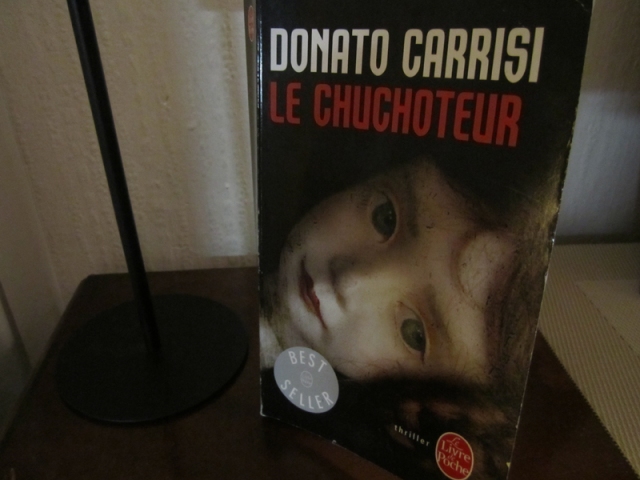 Le chuchoteur Donato Carrisi, Le chuchoteur, Donato Carrisi, Le livre de Poche, Littérature italienne, Thriller