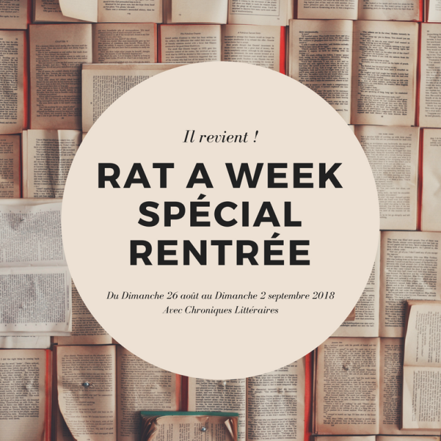 RAT a Week Spécial Rentrée, marathon lecture, lecture, chroniques littéraires
